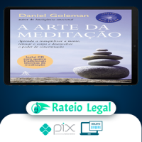 A Arte da Meditação - Daniel Goleman