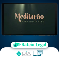 Meditação Para Iniciantes - Evelyn Penna