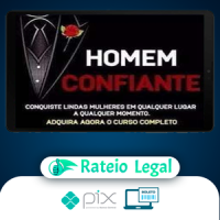 Homem Confiante: A Fórmula da Confiança Inabalável - Elias Maman