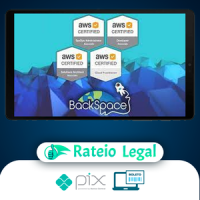 Amazon Web Services (AWS) Certified 4 Certifications! - BackSpace Academy [INGLÊS]