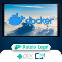 Docker para Desenvolvedores e Administradores de Redes - Luciano Silva e Iago Ferreira