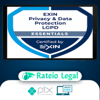 EXIN PDPE Essentials: Lei Geral de Proteção de Dados LGPD - Carlos Machado