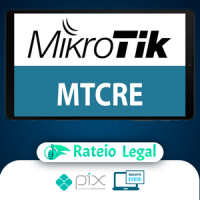 Preparatório Mikrotik MTCRE - Jordelson Santiago