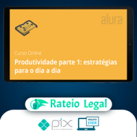 Produtividade com Práticas e Estratégias - Alura