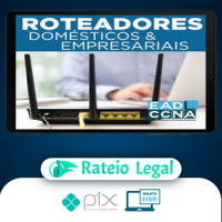Roteadores Domésticos - EADCCNA