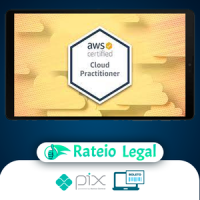 AWS Certified Cloud Practitioner 2022 - ZeroToMastery [INGLÊS]