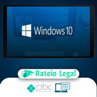 Windows 10: Da formatação a Produtividade - Aurélio Baboo