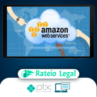 AWS para Iniciantes: Aprenda e Domine a Nuvem Amazon Cloud - Rogerio Guimaraes