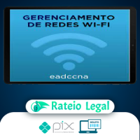 Curso Gerenciamento de Redes Wifi - EADCCNA