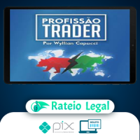 Profissão Trader Mercado Americano - Wyllian Capucci
