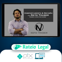 Comportamento e Decisão - Neto Trader