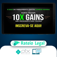 Curso 10X e 2X Gains e 20X Gains + Bonus - Ports Trader