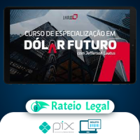 Especialização em Dolár Futuro 2022 - Jefferson Laatus
