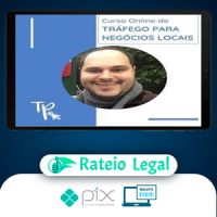 Tráfego para Negócios Locais - Thiago Peixoto