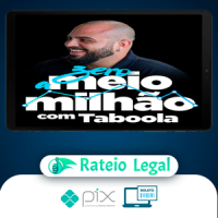 Zero a Meio Milhão com Taboola - Ian Dalla