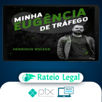 Minha Eugência de Tráfego - Welkerh