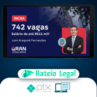 INCRA, Conhecimentos Básicos: Cargos de Analista, Administrativo, Reforma e Desenvolvimento Agrário e Engenheiro Agrônomo - Gran Cursos Online