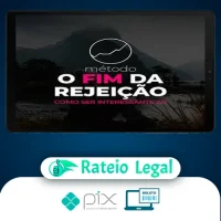 Método O Fim da Rejeição: Como Ser Interessante 2.0 - Roberto Coelho