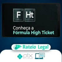 Fórmula High Ticket - Érico Rocha